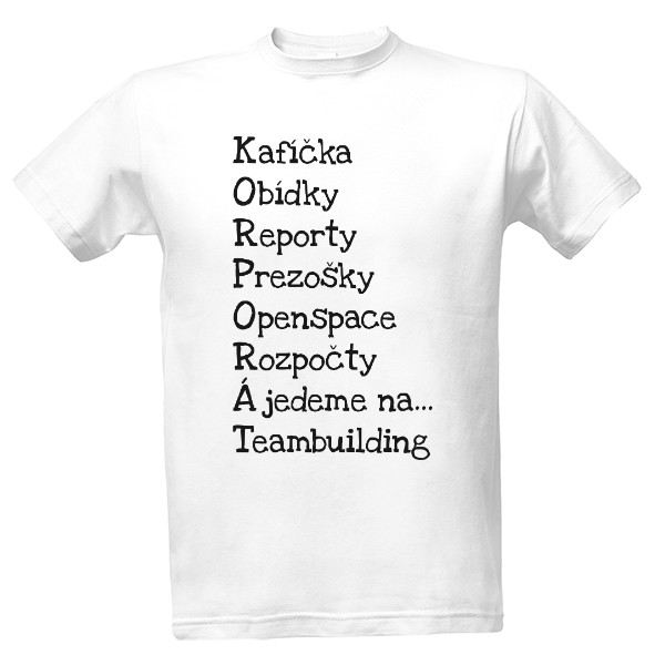Tričko s potiskem Korporát (akrostich)